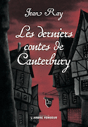 Derniers contes de Canterbury (Les)
